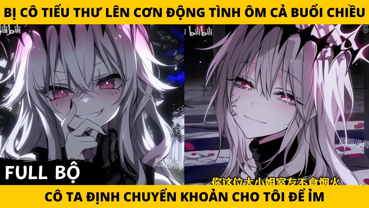 FULL BỊ CÔ TIỂU THƯ LÊN CƠN ĐỘNG TÌNH ÔM CẢ BUỔI CHIỀU CÔ TA ĐỊNH CHUYỂN KHOẢN CHO TÔI ĐỂ ỈM
