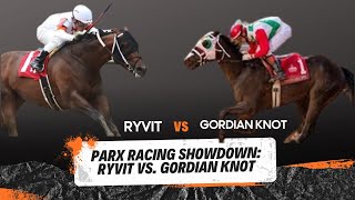 Parx Racing Showdown: Ryvit vs. Gordian Knot