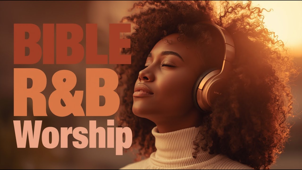 Bible R&B Worship To Heal the Soul Vol.5 | Prayer, Meditation & Reflection Gospel Songs