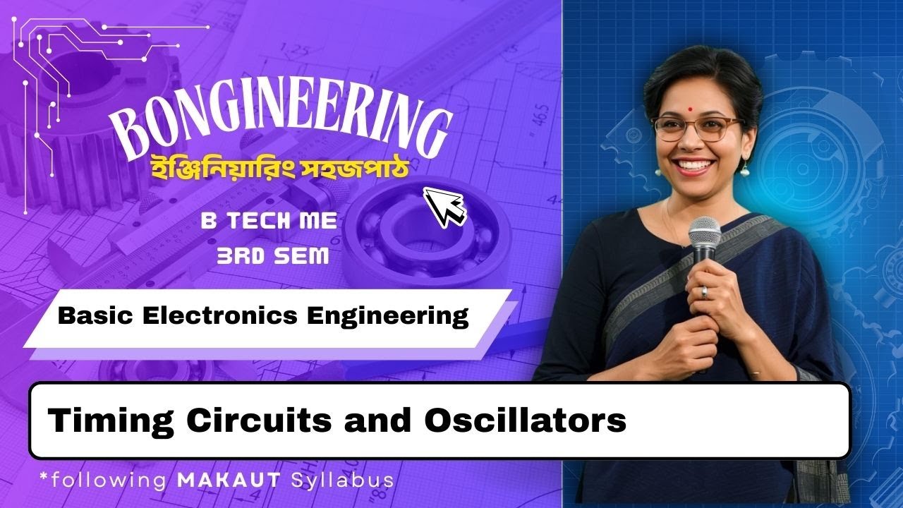 ME | Basic Electronics Engineering |Timing Circuits and Oscillators | in English