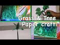 How to make grass  tree for school project papercraft