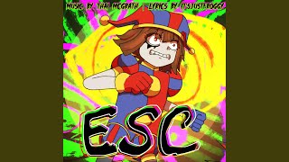 ESC (The Amazing Digital Circus) (TV Size Vocaloid Version)