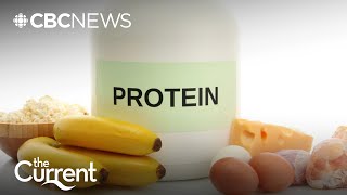So many foods have added protein. How much do you actually need? | The Current
