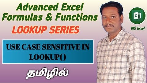 HOW TO USE CASE SENSITIVE IN LOOKUP FUNCTION IN MS EXCEL (TAMIL) | Kallanai YT