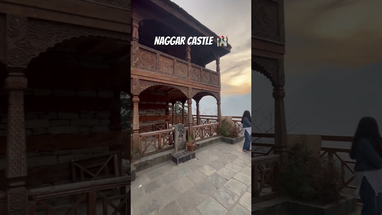Naggar Castle 🏰🏔️❤️Himachal Pradesh. 