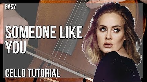 How to play Someone Like You by Adele on Cello (Tutorial)