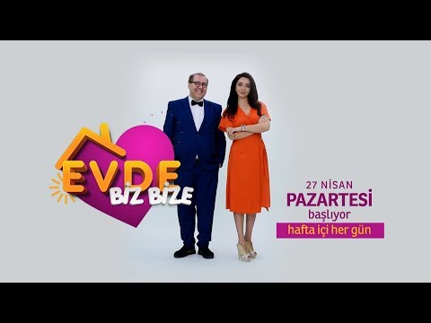 Evde Biz Bize 27 Nisan Pazartesi Başlıyor