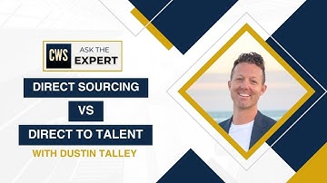 Direct Sourcing Vs Direct To Talent Programs | Ask The Expert with Dustin Talley