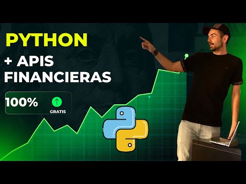 👉Cómo conectar Python con APIs financieras paso a paso(curso gratis)