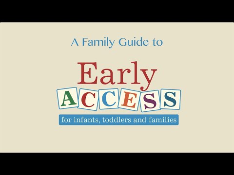 A Family Guide To Early ACCESS