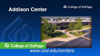 College of DuPage: Addison Center