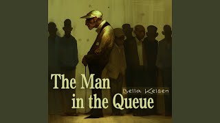 The Man in the Queue (Folk Version)
