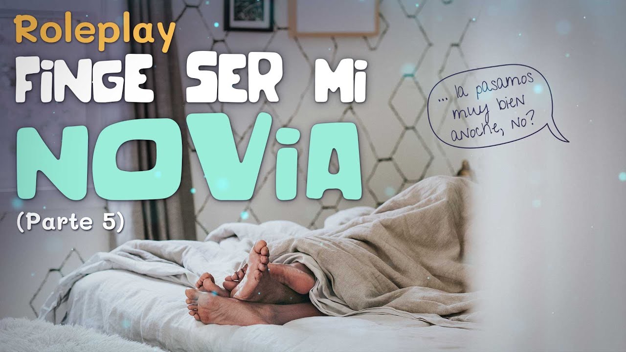 Tu mejor amigo te pide un favor (PARTE 5) FINGE SER MI NOVIA | ROLEPLAY