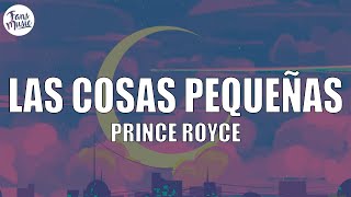 Prince Royce - Las Cosas Pequeñas (Letra/Lyrics)