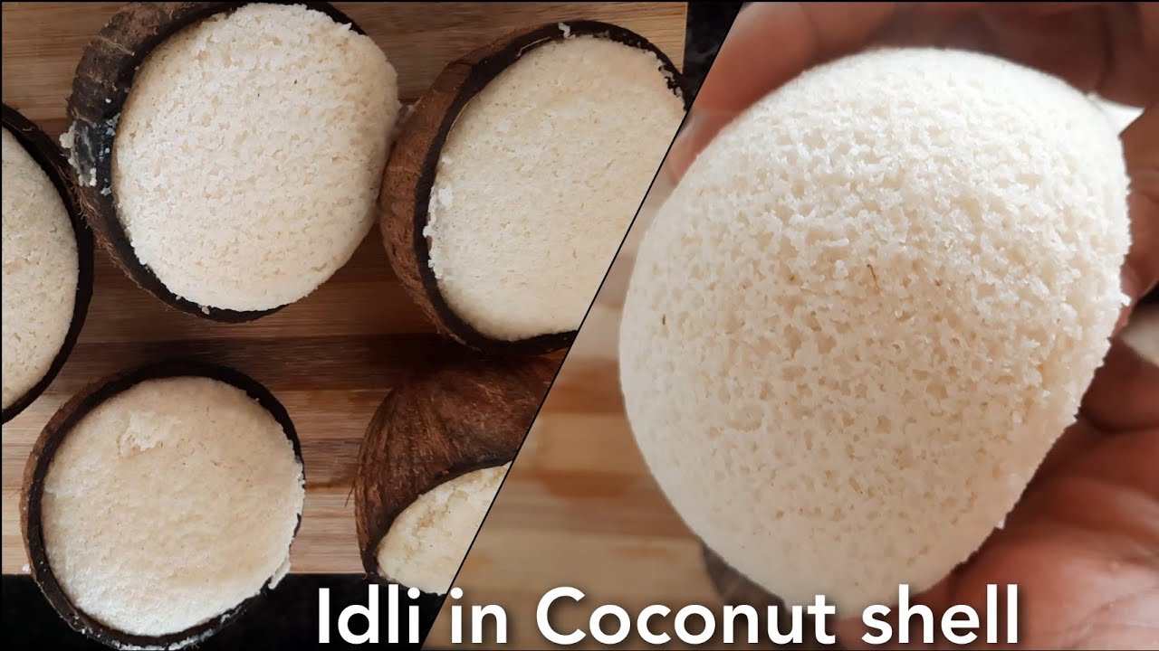 ತೆಂಗಿನ ಚಿಪ್ಪಿನಲ್ಲಿ ಇಡ್ಲಿ!! 🥥 _ಗೆರಟೆ ಇಡ್ಲಿ!!_ idli in coconut shell ...
