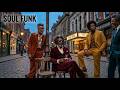 Soul Funk Addict Lounge Mix For Relaxation And Good Vibes