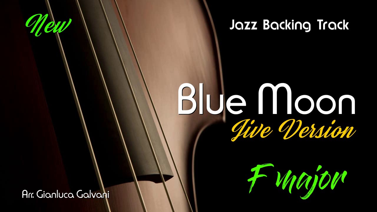 New Backing Track BLUE MOON Jive Version (F) Jazz Standard Live