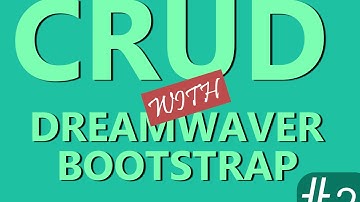 Membuat CRUD dengan dreamweaver dan bootstrap #2