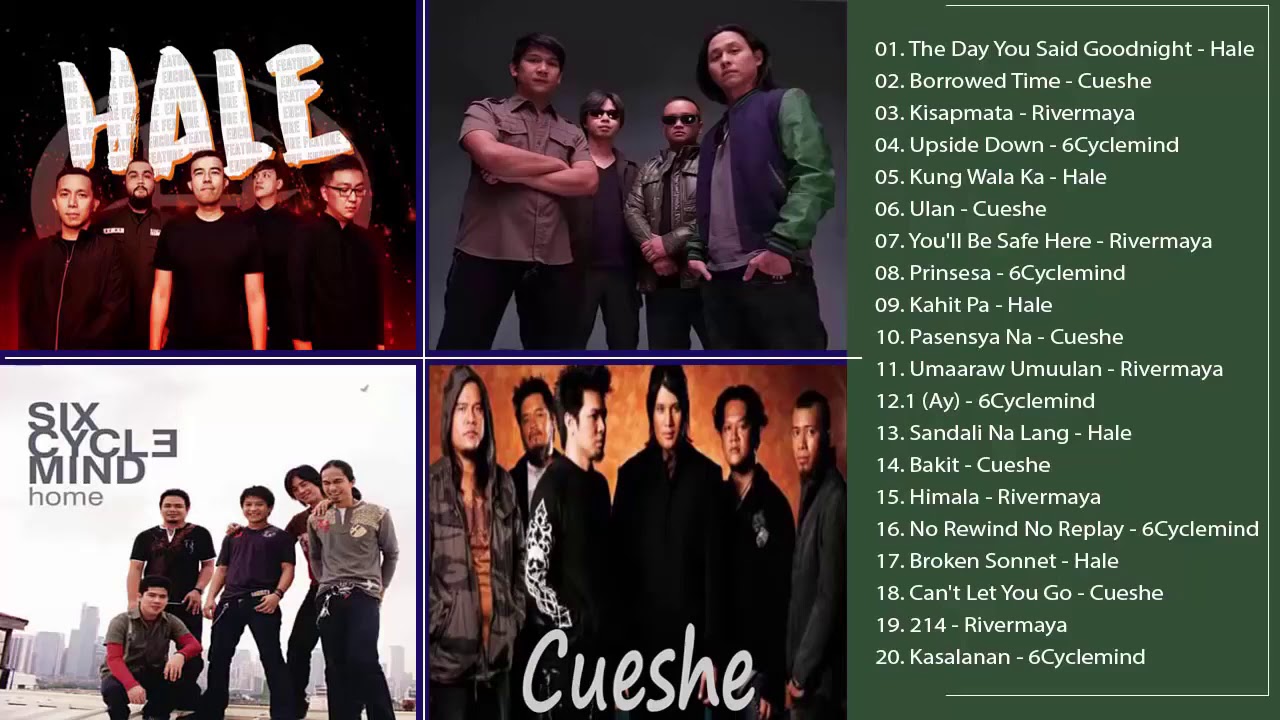 Hale, Cueshe, Rivermaya, 6Cyclemind Nonstop : OPM tagalog Love Songs PLAylist 2020
