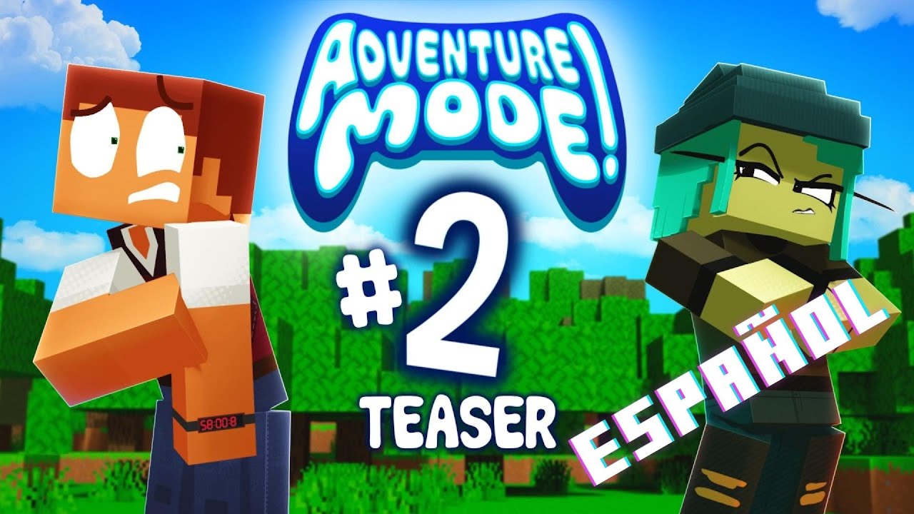 ADVENTURE MODE! [] Minecraft Animated Series [] TRAILER ESPAÑOL CAP 2 ...