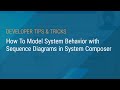 How To Model System Behavior with Sequence Diagrams in System Composer