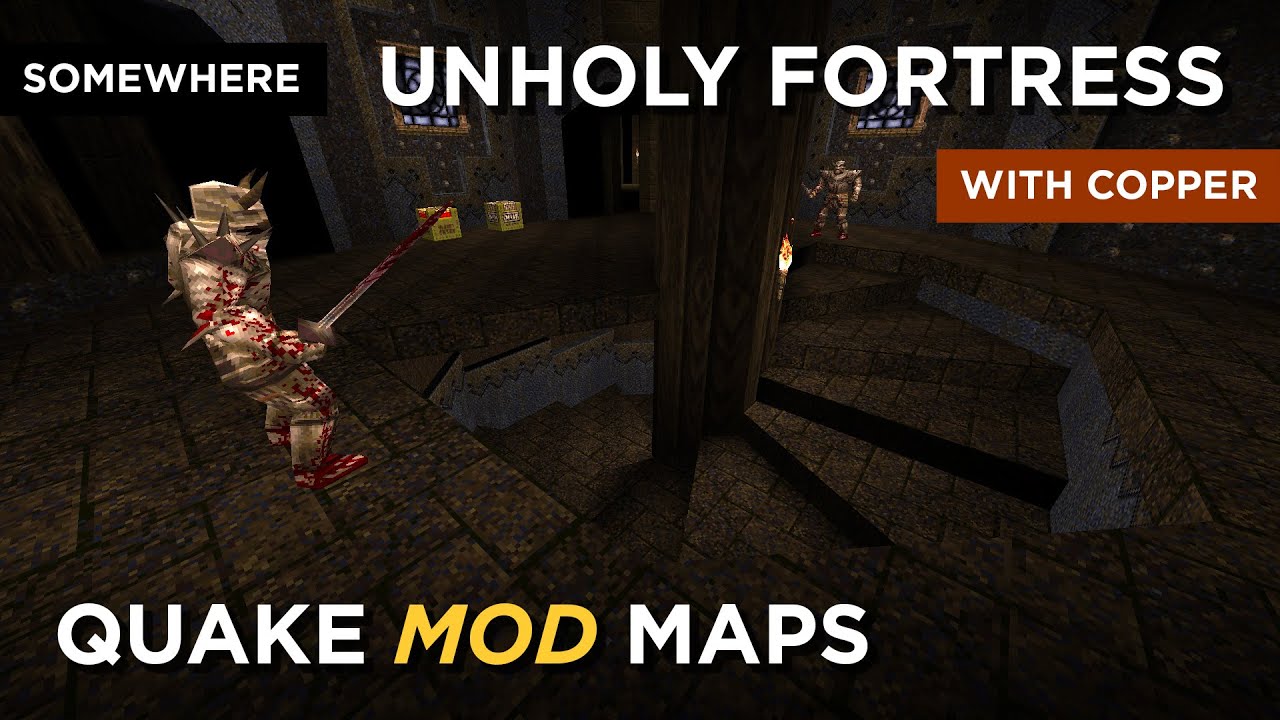Quake Maps - Unholy Fortress (Somewhere map #3)