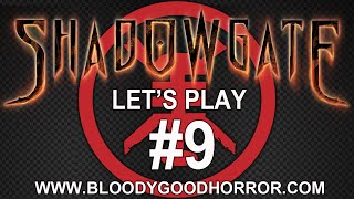 Shadowgate - Let's Play - #9 [The Beginning of the End]