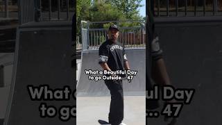 What a Beautiful Day to go Outside… 47