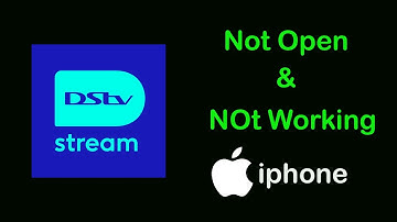 Fix DStv Stream App Not Open / Not Working & Not Loading Problem on iPhone