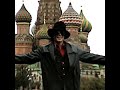 Michael Jackson - in Russia