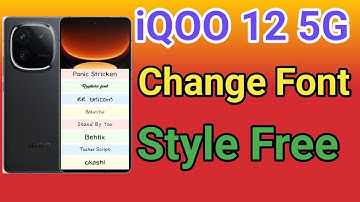 How To Change Font Style iQOO 12 5G How To Download Font Style iQOO 12 5G font style change Font