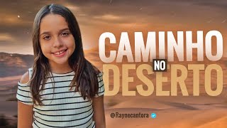 Caminho no Deserto - Rayne Almeida / Cover