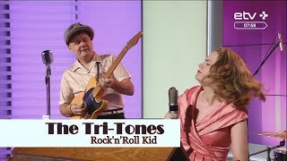 The Tri-Tones - Rock&#39;n&#39;Roll Kid