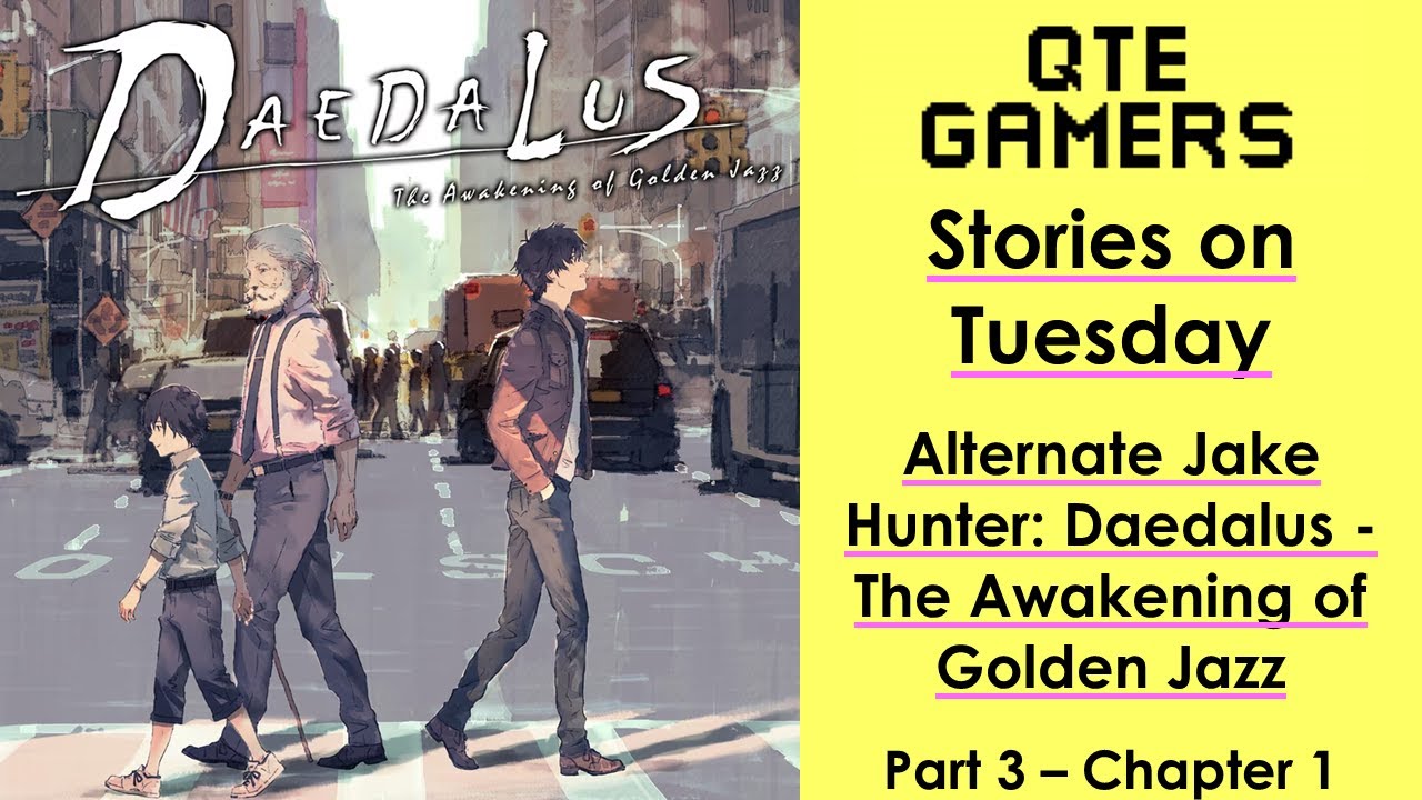 Stories on Tuesday - Alternate Jake Hunter: Daedalus - The Awakening of