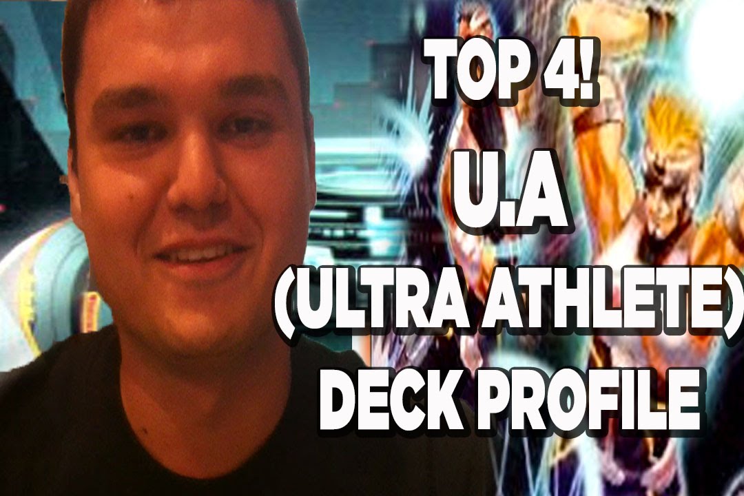 *YUGIOH* TOP 4 U.A (Ultra Athlete) DECK PROFILE! 2015