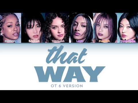 KATSEYE - That Way (ot6 Version + Color Coded Lyrics)