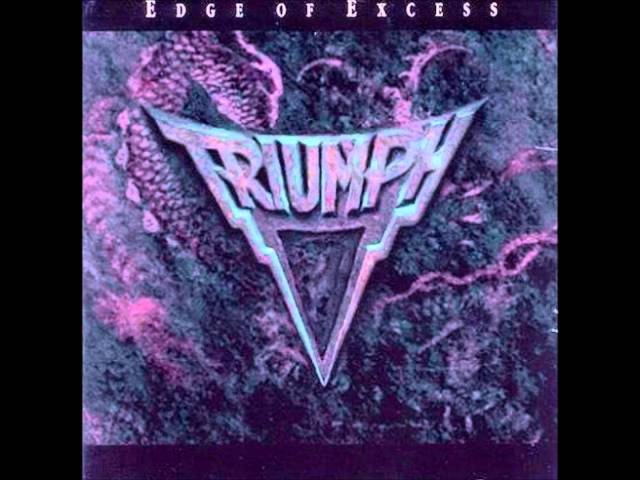 Triumph - Edge Of Excess