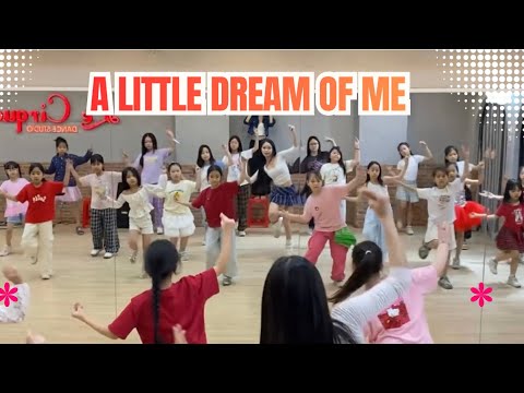 Kid dance | A little dream of me | Cảm ơn người đã thức cùng tôi | dance cover by Thanh Lam class