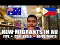 CHALLENGES, ADJUSTMENTS AND TIPS | NEW MIGRANTS IN AUSTRALIA | PINOY IN AUSTRALIA