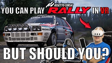 Je kunt ASSETTO CORSA RALLY in VR spelen: maar MOET je dat wel doen?