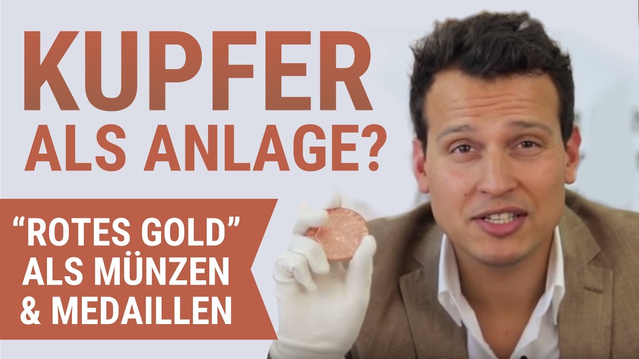 Kupfer als Anlage? Das rote Gold als Münzen & Medaillen [KUPFER]