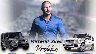 Mirferid Zireli - Probka (Yeni 2023) Resimi