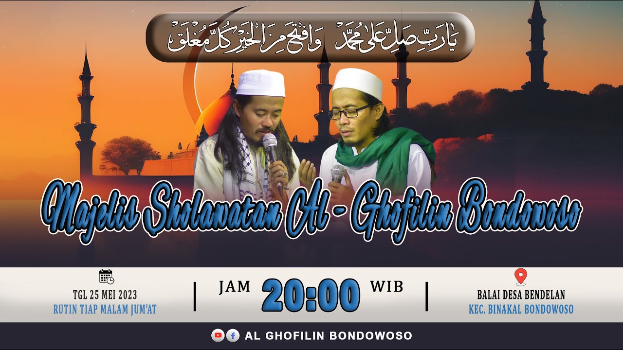 🔴 LIVE MAJELIS SHOLAWATAN AL GHOFILIN | BALAI DESA BENDELAN - KEC. BINAKAL - KAB. BONDOWOSO