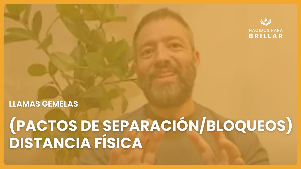 🔥 LLAMAS GEMELAS: (PACTOS DE SEPARACIÓN/BLOQUEOS) DISTANCIA FÍSICA 🔥