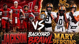 MARY PERSONS vs JACKSON *BACKYARD BRAWL* FOOTBALL IS BACK !!!