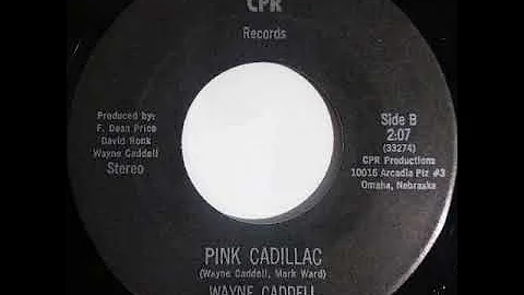 Wayne Caddell - Pink Cadillac
