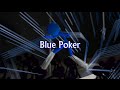【3DCG棒人間】 Blue Poker