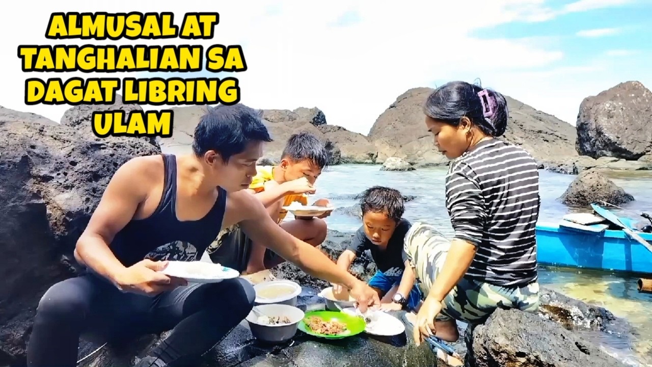 ALMUSAL AT TANGHALIAN SA DAGAT LIBRING ULAM #ulam #dagat #bonding # ...