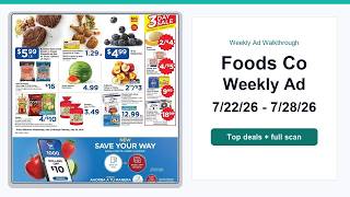 Foods Co Weekly Ad (7/22/26 - 7/28/26) Best Deals