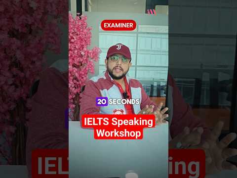 IELTS Speaking Workshop